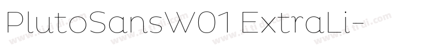 PlutoSansW01 ExtraLi字体转换